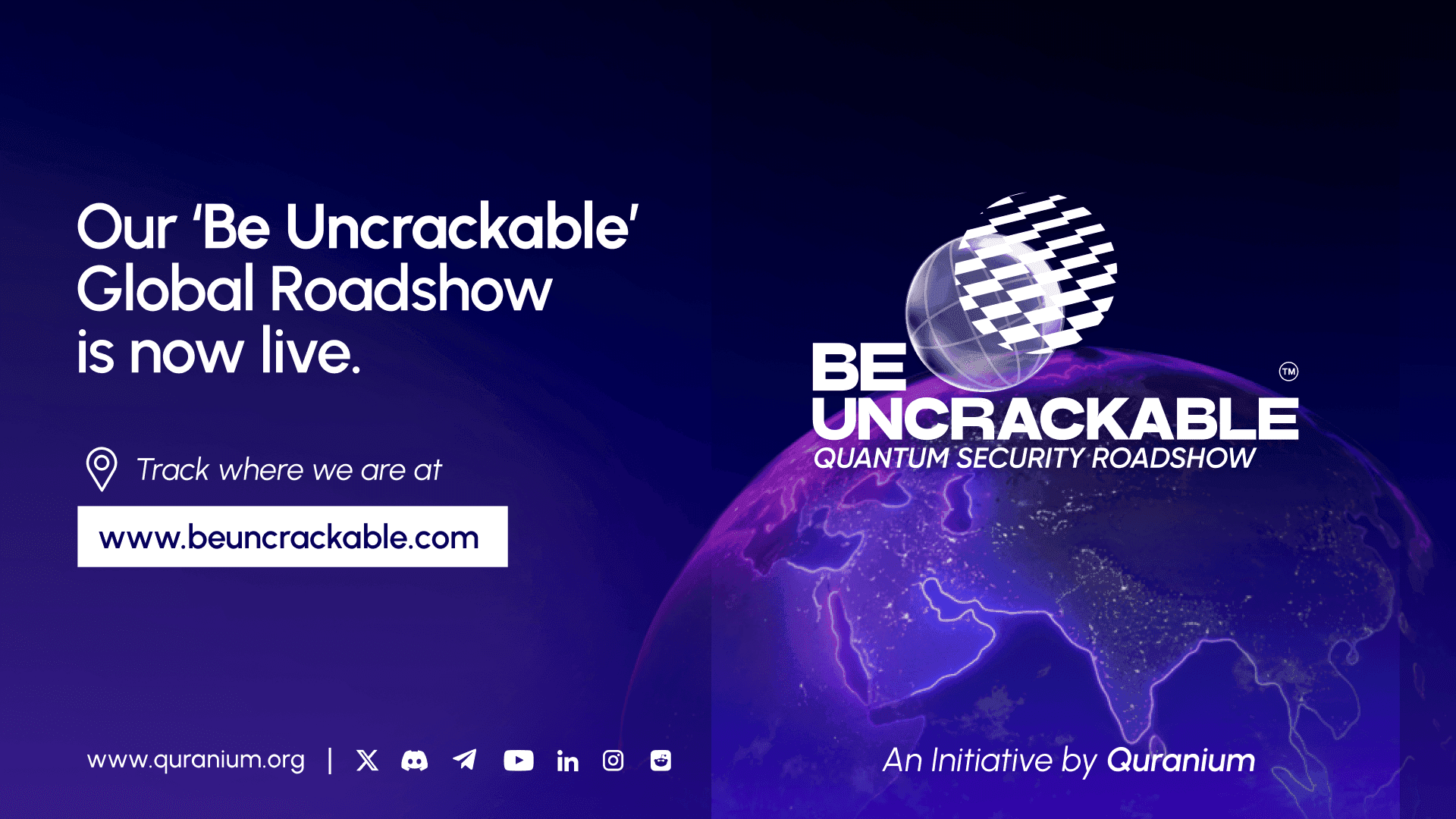 Our 'Be Uncrackable' Global Roadshow is Live!